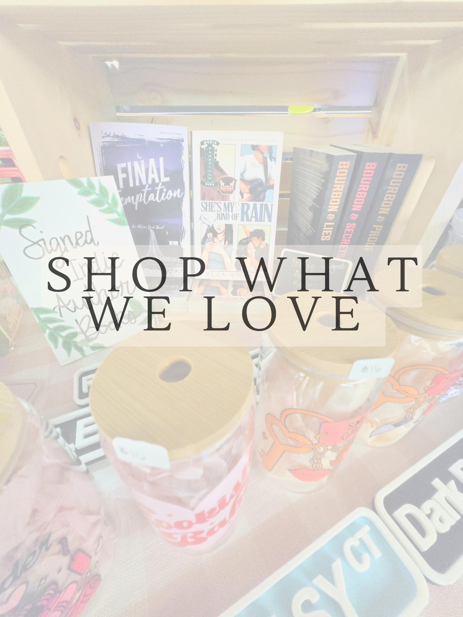 Shop What We Love