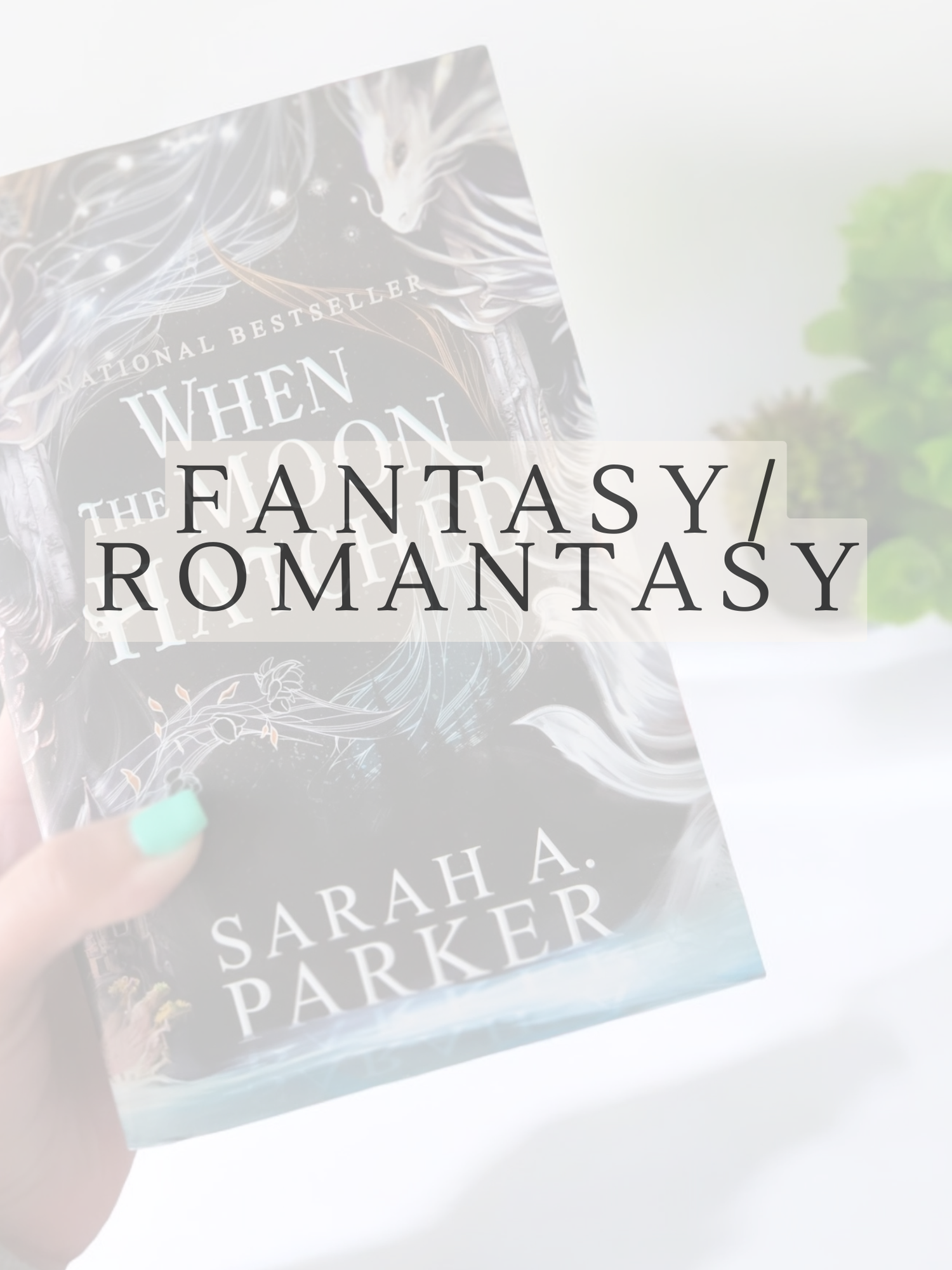 Fantasy & Romantasy