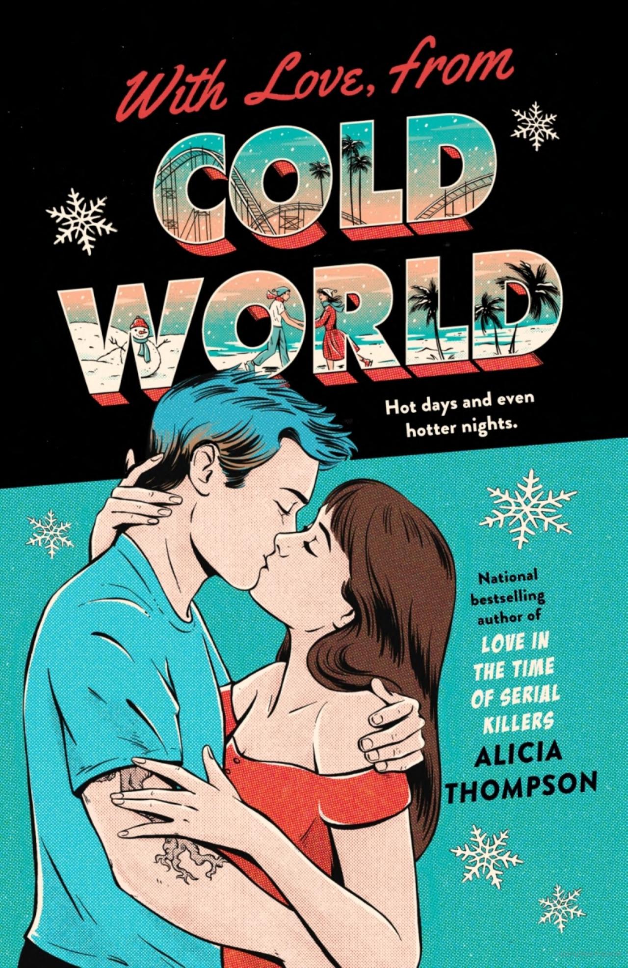 With Love from, Cold World by Alicia Thompson (Scratch & Dent)