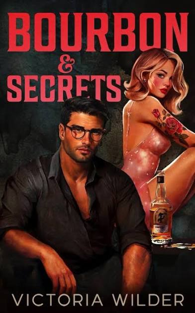 Bourbon & Secrets (The Bourbon Boys, #2) by Victoria Wilder - Signed Copy