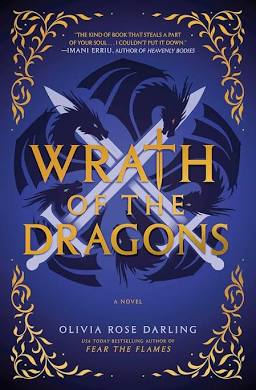 Wrath of The Dragons (Book #2, Fear The Flames) Hardcover by Olivia Rose Darling