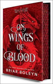 On Wings of Blood (Bloodwing Academy Book 1) by Briar Boleyn - Deluxe Edition