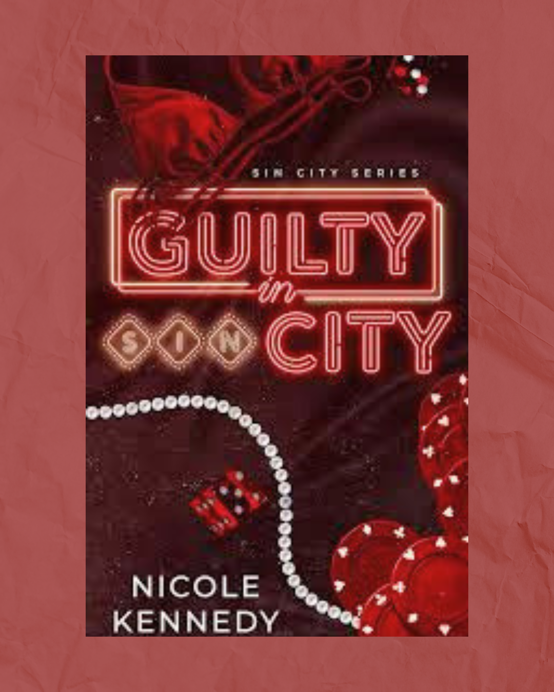 Guilty in Sin City by Nicole Kennedy (Signed copy + Swag)