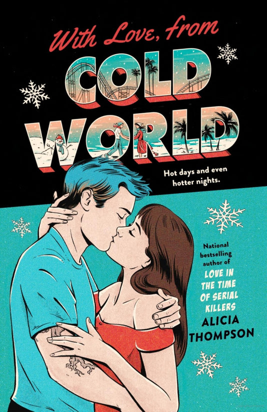 With Love from, Cold World by Alicia Thompson (Scratch & Dent)
