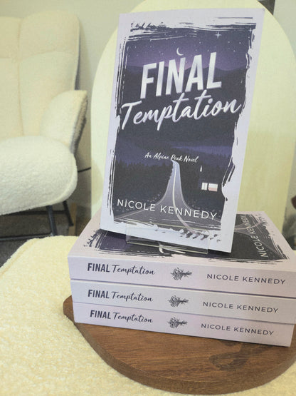 Final Temptation (#2, Alpine Peak) by Nicole Kennedy - Signed Copy