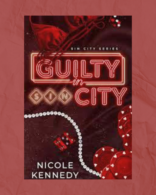 Guilty in Sin City by Nicole Kennedy (Signed copy + Swag)